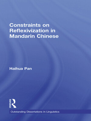 cover image of Constraints on Reflexivization in Mandarin Chinese